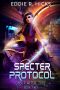 [Cyber Witch: 2082 02] • Specter Protocol